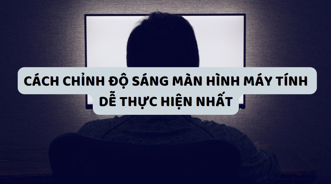 Cách Tăng Độ Sáng Màn Hình Máy Tính Win 7